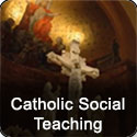 Catholic Social Teaching